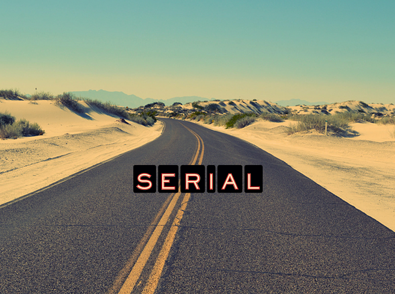 Fantastic Podcast Concept – Serial